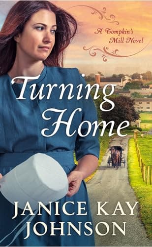 Book cover for Turning Home (A Tompkin's Mill Novel) by Johnson, Janice Kay