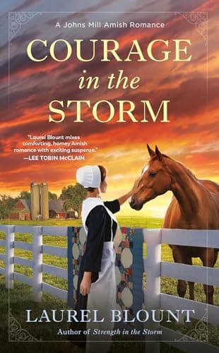 Book cover for Courage in the Storm (A Johns Mill Amish Romance) by Blount, Laurel