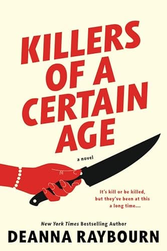 Book cover for Killers of a Certain Age by Raybourn, Deanna