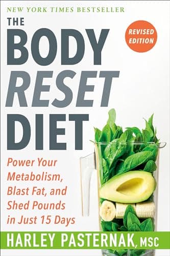 Book cover for The Body Reset Diet, Revised Edition: Power Your Metabolism, Blast Fat, and Shed Pounds in Just 15 Days by Pasternak, Harley
