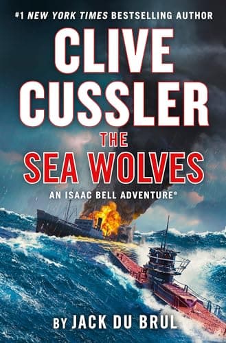 Book cover for Clive Cussler The Sea Wolves (An Isaac Bell Adventure) by Du Brul, Jack