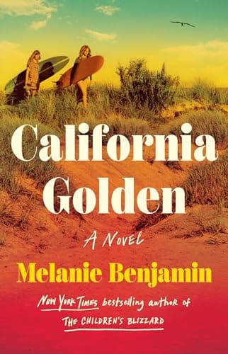 Book cover for California Golden: A Novel by Benjamin, Melanie