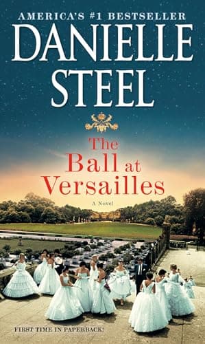 Book cover for The Ball at Versailles: A Novel by Steel, Danielle