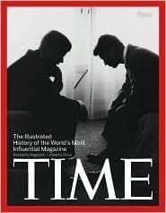 Time: The Illustrated History of the World's Most Influential Magazine (Beaux Arts Editions)