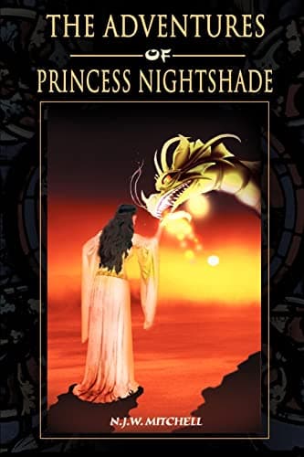 Book cover for The Adventures of Princess Nightshade by Mitchell, N.J.W.
