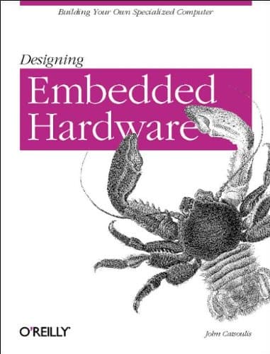 Book cover for Designing Embedded Hardware by Catsoulis, John