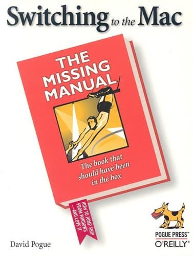 Book cover for Switching to the Mac: The Missing Manual by David Pogue