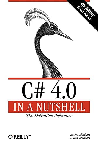 Book cover for C# 4.0 in a Nutshell: The Definitive Reference by Albahari, Joseph