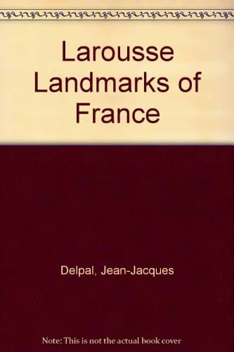 Book cover for Landmarks of France by Delpal, Jean-Jacques