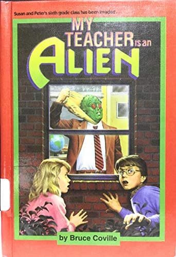 Book cover for My Teacher Is an Alien by Coville, Bruce