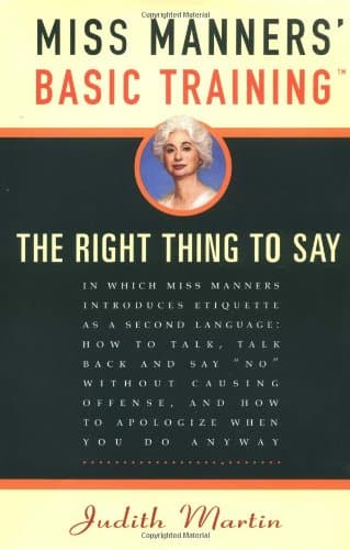 Book cover for Miss Manners' Basic Training: The Right Thing to Say by Martin, Judith