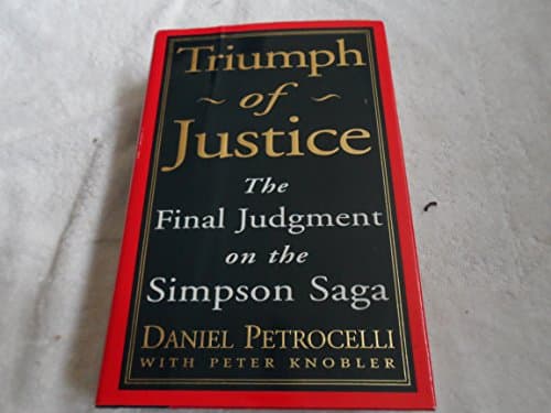 Book cover for Triumph of Justice : The Final Judgement on the Simpson Saga by Daniel Petrocelli