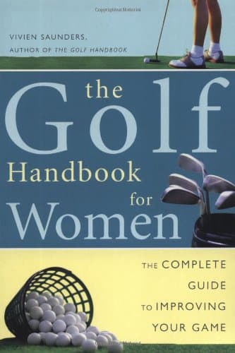 Book cover for Golf Handbook for Women: The Complete Guide to Improving Your Game by Saunders, Vivien