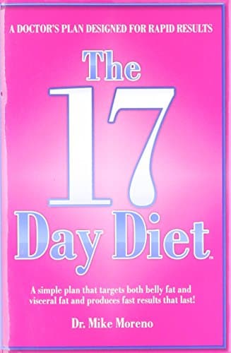 Book cover for The 17 Day Diet: A Doctor's Plan Designed for Rapid Results by Mike Moreno