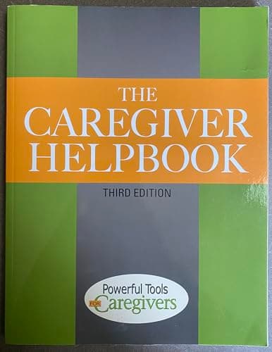 Book cover for Caregiver Helpbook Powerful Tools for Caregivers by Marilyn Cleland and Vicki L. Schmall