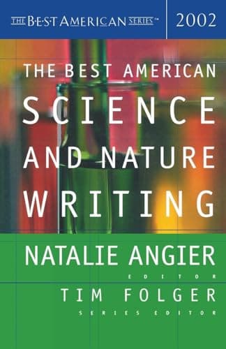 Book cover for The Best American Science and Nature Writing 2002 (The Best American Series) by Angier, Natalie