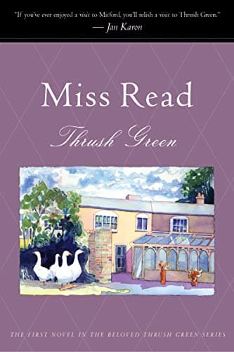 Book cover for Thrush Green (Thrush Green Series, Book 1) by Read, Miss