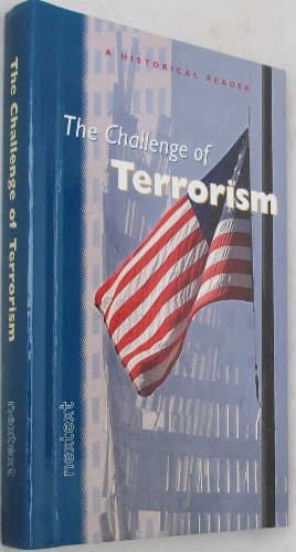 Book cover for The Challenge of Terrorism, Grades 7-12 a Historical Reader: Nextext Stories in History by Holt Mcdougal