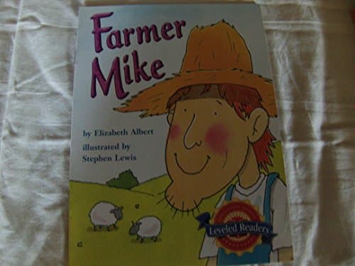 Book cover for Farmer Mike (Leveled Readers) by Elizabeth Albert