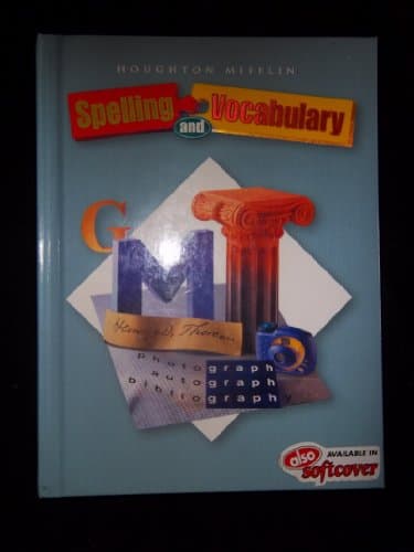 Book cover for Houghton Mifflin Spelling and Vocabulary: Student Book (nonconsumable) Grade 7 2004 by Shane Templeton