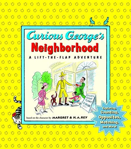 Book cover for Curious George's Neighborhood: A Lift-the-Flap Adventure by Rey, H. A.