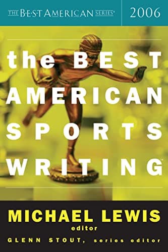 Book cover for The Best American Sports Writing 2006 (The Best American Series) by Stout, Glenn