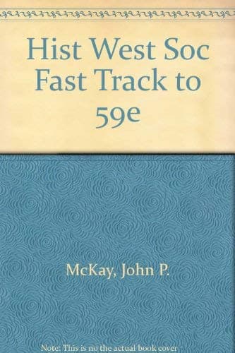 Book cover for HIST WEST SOC FAST TRACK TO 59E by McKay, John P.