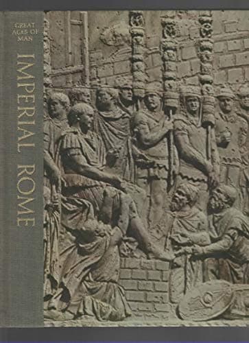 Book cover for Great Ages Of Man: Imperial Rome by HADAS, Moses