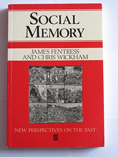 Book cover for Social Memory (New Perspectives on the Past) by Fentress, James