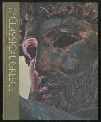Book cover for Classical Greece, (Great Ages of Man) by bowra, c