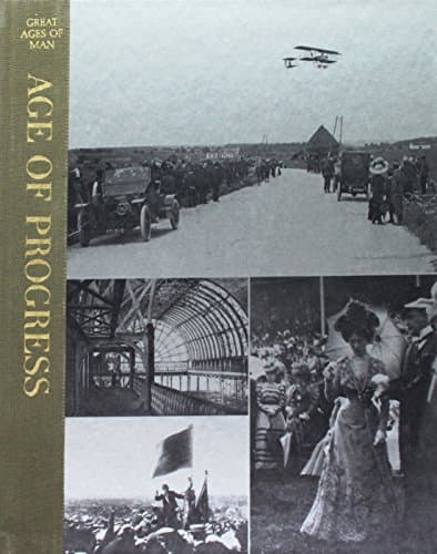 Book cover for Age of progress, (Great ages of man) by Burchell, S.C.
