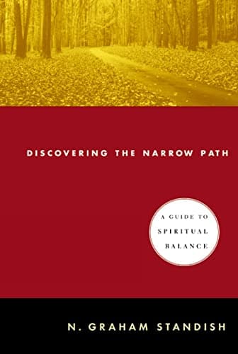 Book cover for Discovering the Narrow Path: A Guide to Spiritual Balance by Standish, N. Graham