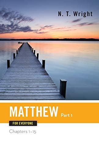 Book cover for Matthew for Everyone, Part 1 (The New Testament for Everyone) by Tom Wright