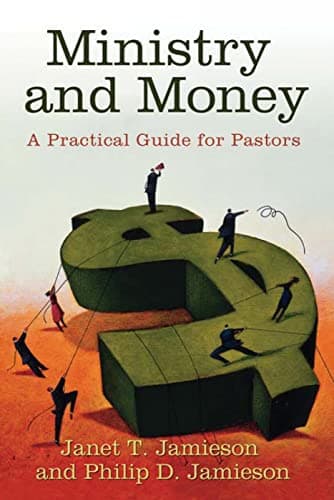 Book cover for Ministry and Money: A Practical Guide for Pastors by Jamieson, Janet T.