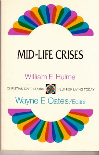 Book cover for Mid-Life Crises by Hulme, William Edward
