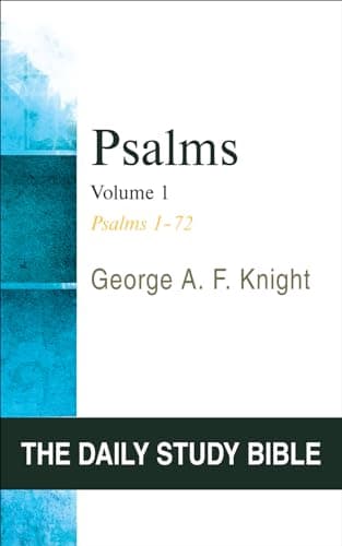 Book cover for Psalms, Volume 1 (OT Daily Study Bible Series) (The Daily Study Bible) by A. F. Knight, George