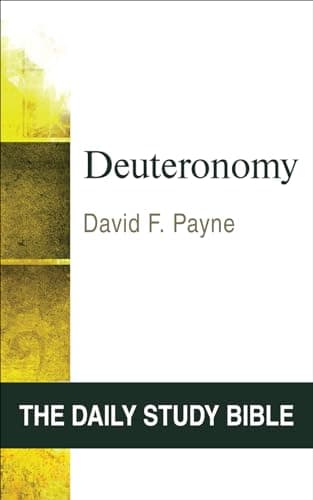 Book cover for Deuteronomy (OT Daily Study Bible Series) (The Daily Study Bible) by Payne, David F.