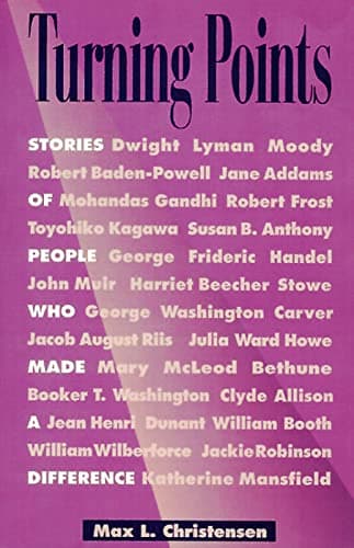 Book cover for Turning Points: Stories of People Who Made a Difference by Christensen, Max L.
