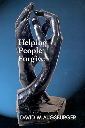 Book cover for Helping People Forgive by Augsburger, David W.