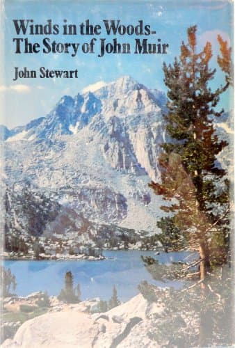 Book cover for Winds in the Woods: The Story of John Muir by John Stewart