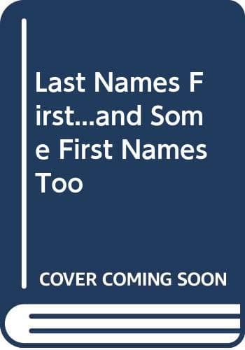 Book cover for Last Names First...and Some First Names Too by Lee, Mary Price