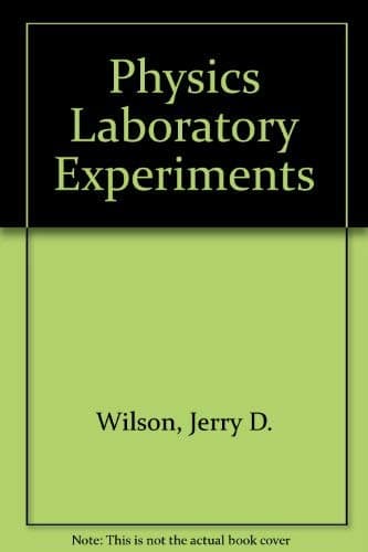Book cover for Physics Laboratory Experiments by Wilson, Jerry D.