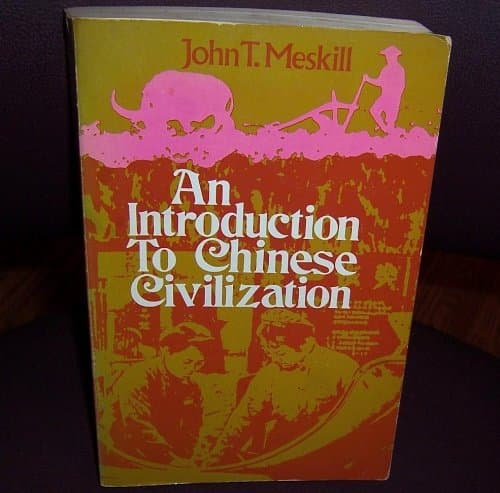 Book cover for An Introduction to Chinese Civilization by Meskill, John Thomas