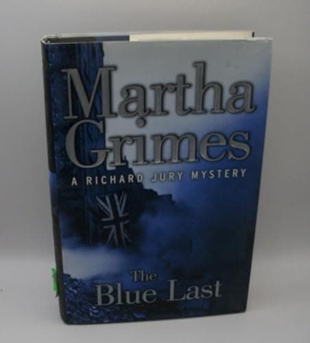 Book cover for The Blue Last: A Richard Jury Mystery by Grimes, Martha