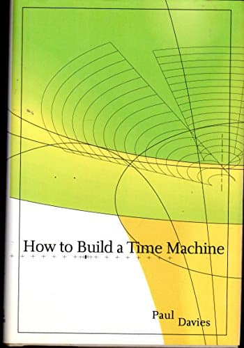 Book cover for How to Build a Time Machine by Davies, Paul