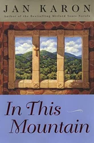 Book cover for In This Mountain (The Mitford Years, Book 7) by Karon, Jan