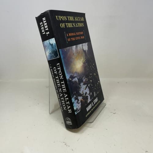 Book cover for Upon the Altar of the Nation: A Moral History of the Civil War by Stout, Harry S.