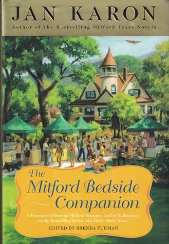 Book cover for The Mitford Bedside Companion: A Treasury of Favorite Mitford Moments by Karon, Jan
