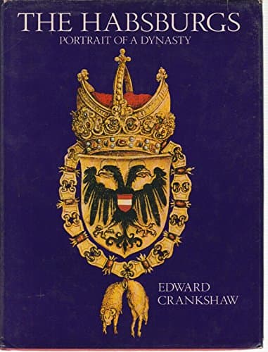 Book cover for The Habsburgs: Portrait of a Dynasty by Crankshaw, Edward