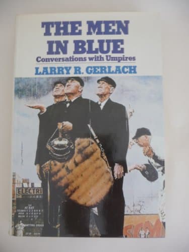 Book cover for The Men in Blue by Larry R. Gerlach